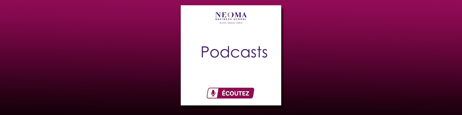 podcasts-NEOMA
